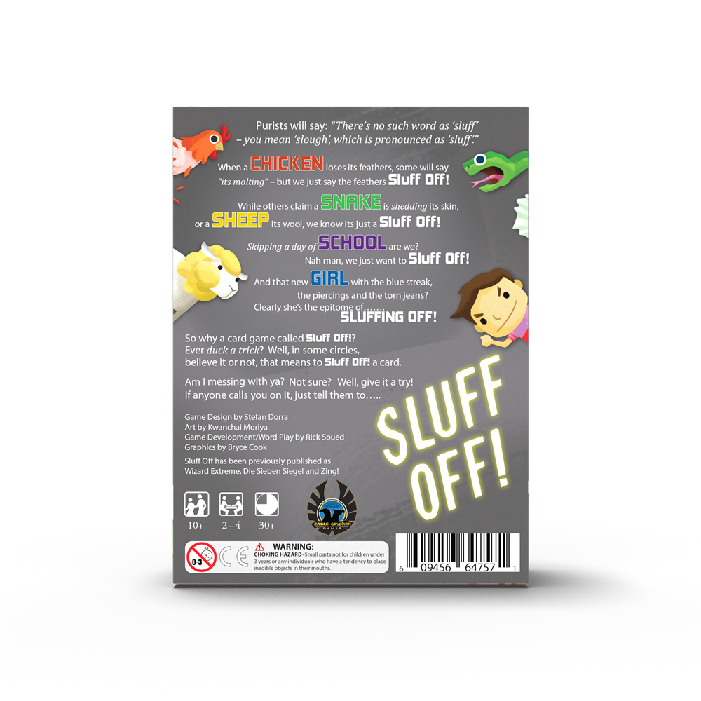Sluff Off!