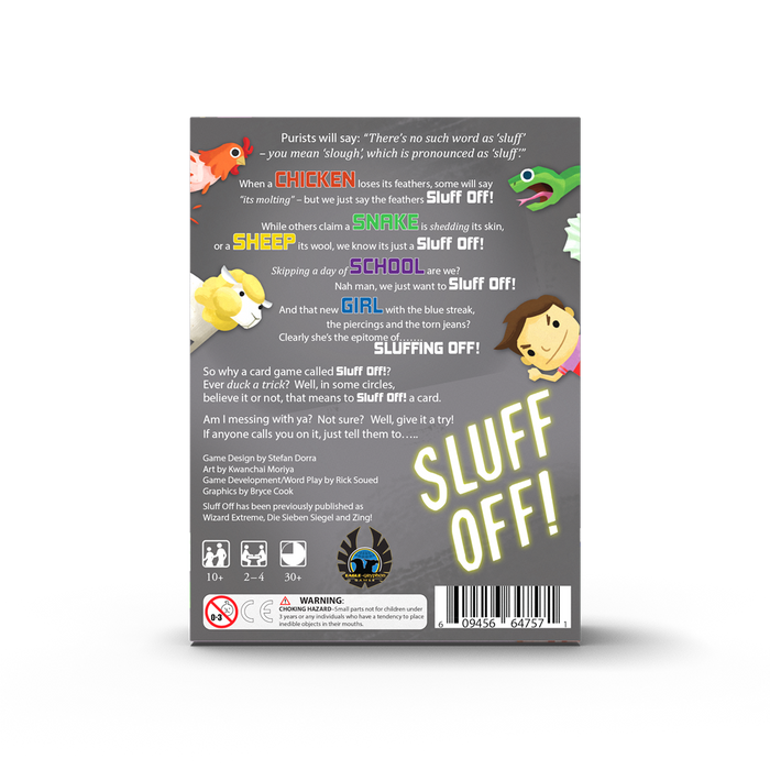 Sluff Off!
